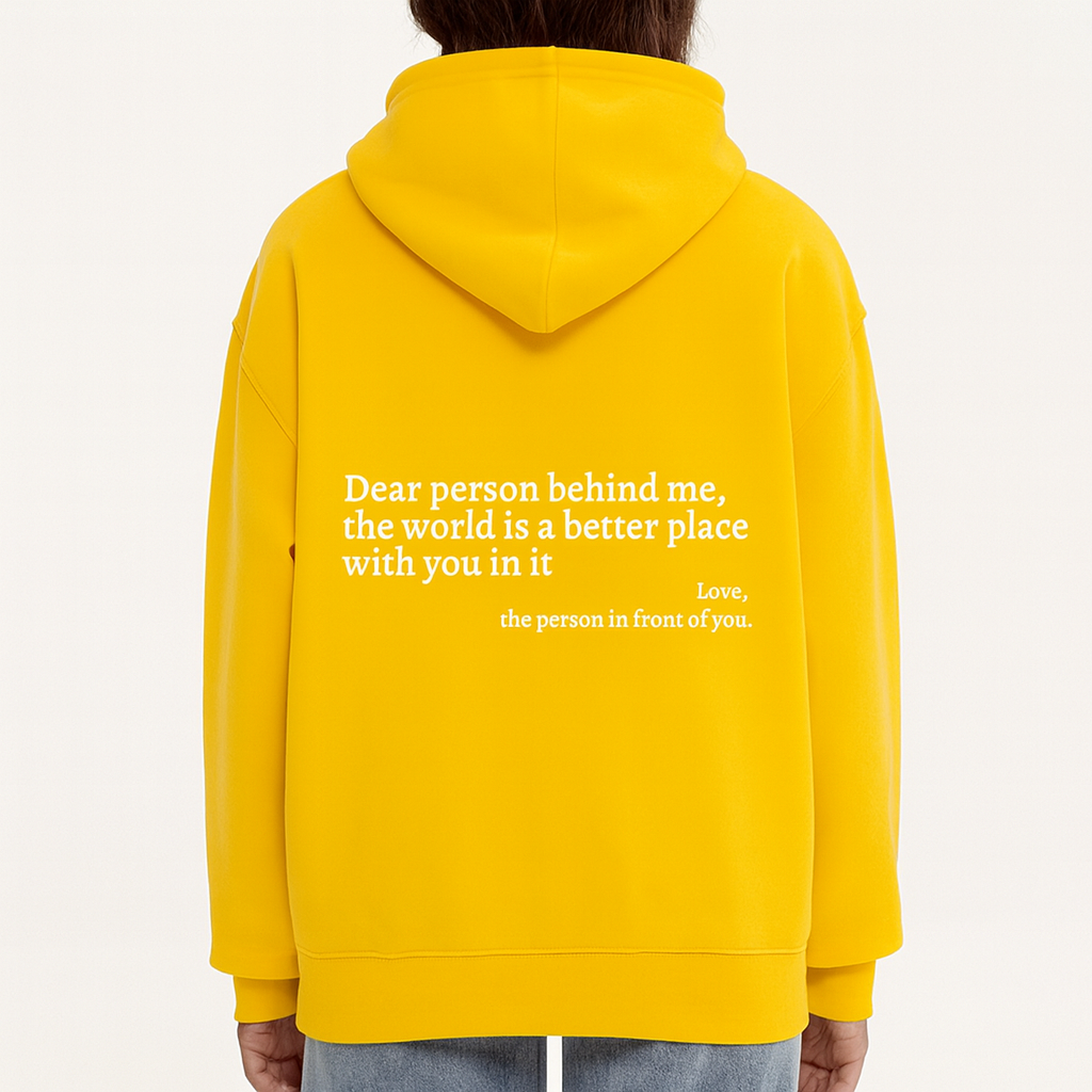 Dear Person Behind Me (You are enough) Hoodie