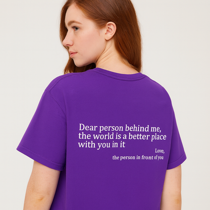 Dear Person Behind Me (You are enough) T-Shirt