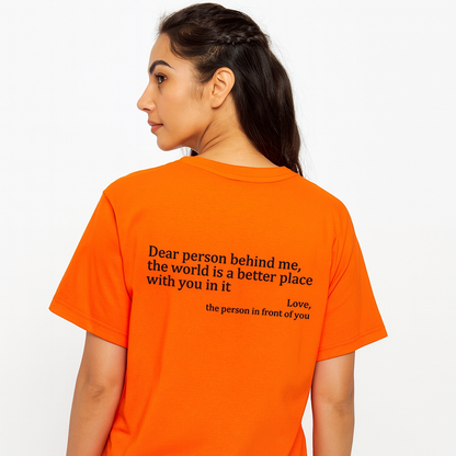 Dear Person Behind Me (You are enough) T-Shirt