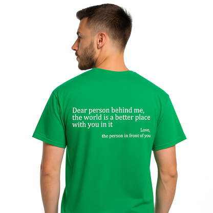 Dear Person Behind Me (You are enough) T-Shirt