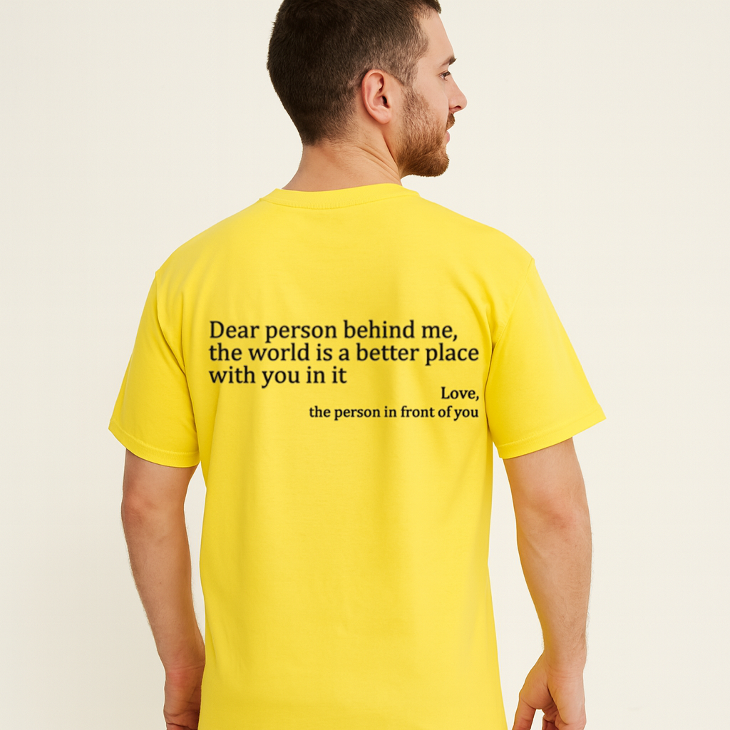 Dear Person Behind Me (You are enough) T-Shirt