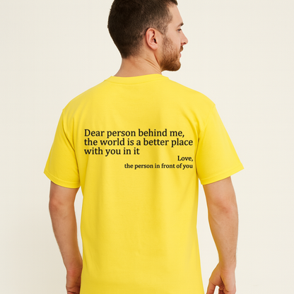 Dear Person Behind Me (You are enough) T-Shirt