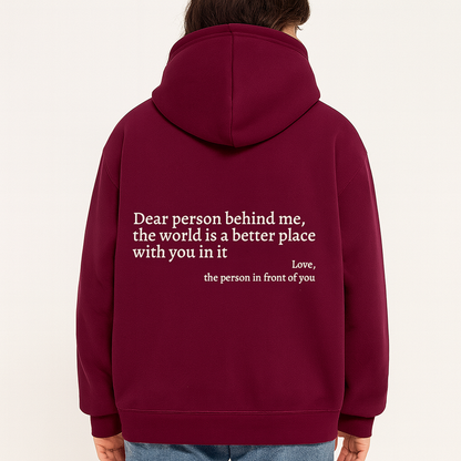 Dear Person Behind Me (You are enough) Hoodie