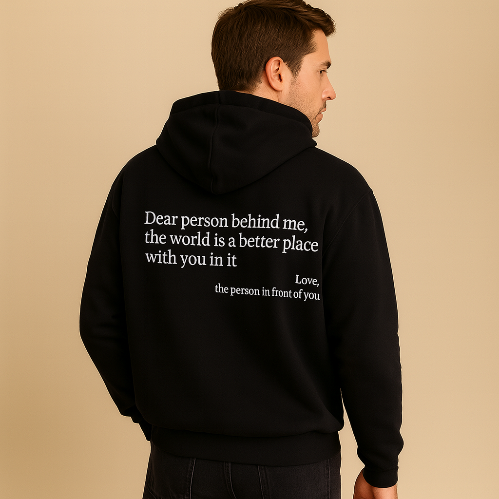 Dear Person Behind Me (You are enough) Hoodie